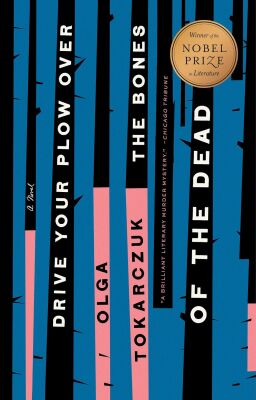 Drive Your Plow Over the Bones of the Dead - Riverhead Books