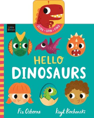 Hello Dinosaurs - Little Simon