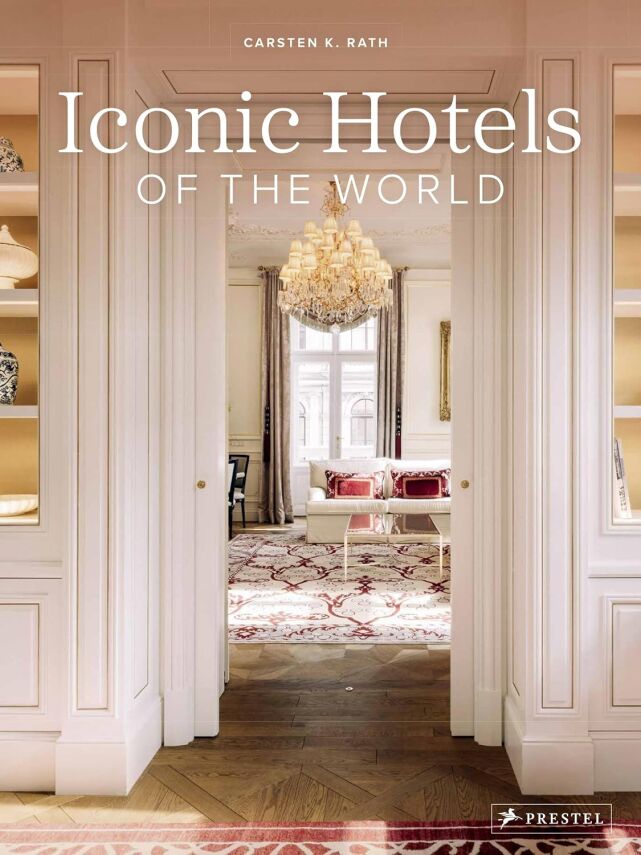 Iconic Hotels of the World - 1