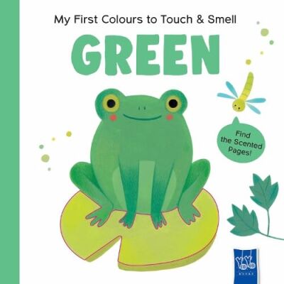 My First Colours to Touch & Smell: Green - Yoyo Books