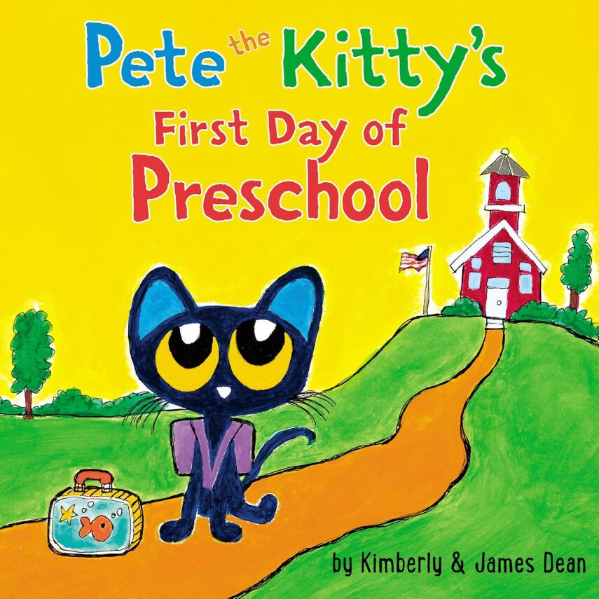 Pete the Kitty's First Day of Preschool - 1