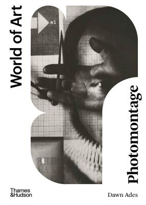 Photomontage (World of Art) - Thames & Hudson
