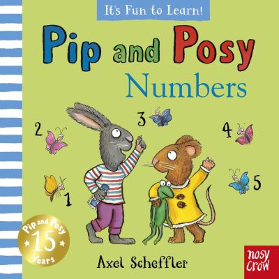 Pip and Posy It's Fun to Learn Numbers - Nosy Crow