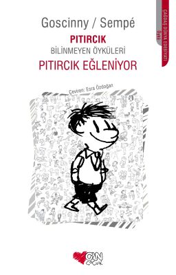 Pıtırcık Bilinmeyen Öyküleri: Pıtırcık Eğleniyor - Can Çocuk Yayınları