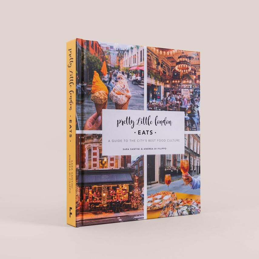 Pretty Little London: Eats: A Guide to the City's Best Food Culture - 3