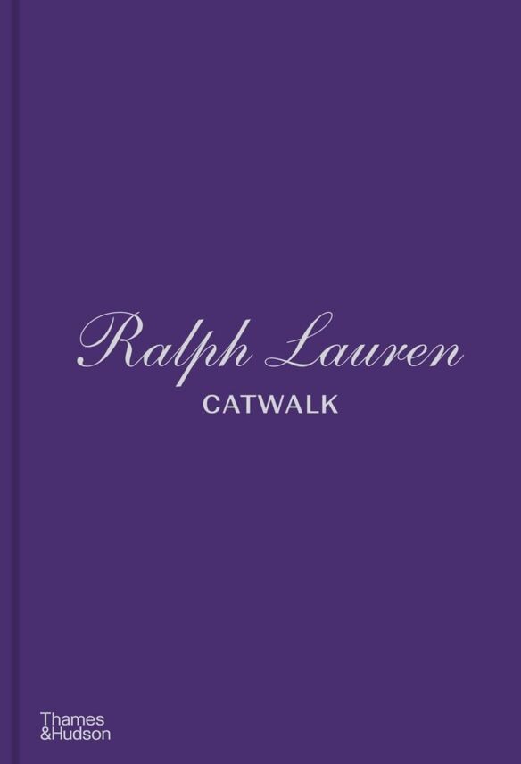 Ralph Lauren Catwalk: The Complete Collections - 1