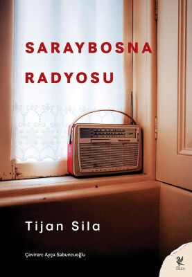 Saraybosna Radyosu - Siren Yayınları