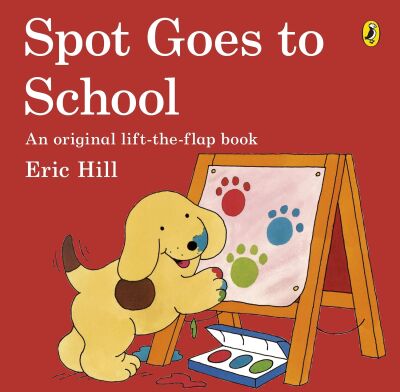Spot Goes to School - Puffin