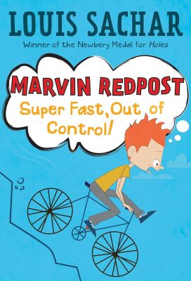 Super Fast, Out of Control! - Marvin Redpost #7 - Random House Books for Young Readers