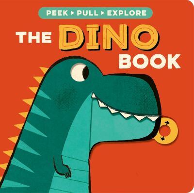 The Dino Book (Peek, Pull, Explore) - Little Tiger