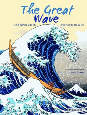 The Great Wave: A Children's Book Inspired by Hokusai - Prestel
