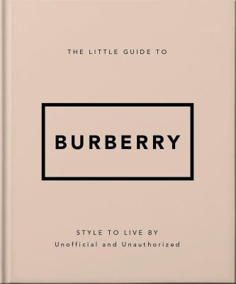 The Little Guide to Burberry - OH