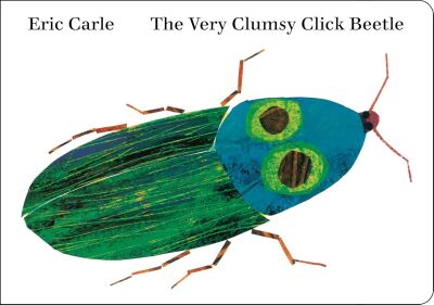 The Very Clumsy Click Beetle - World of Eric Carle