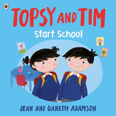 Topsy and Tim: Start School - Ladybird