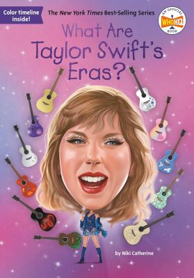 What Are Taylor Swift's Eras? - Penguin Workshop
