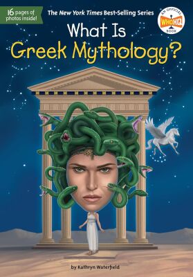 What Is Greek Mythology? (What Was?) - Penguin Workshop