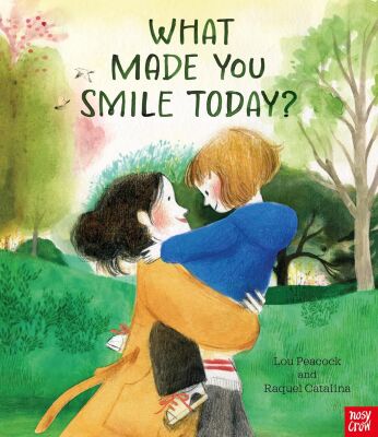 What Made You Smile Today? - Nosy Crow