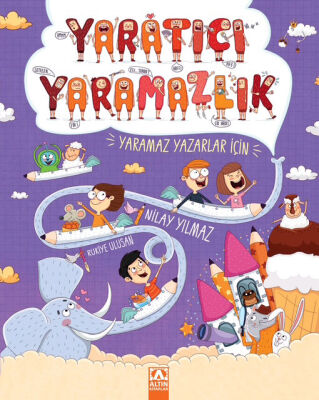 Yaratıcı Yaramazlık - Altın Kitaplar