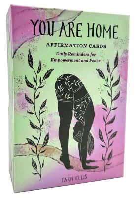 You Are Home Affirmation Cards: Daily Reminders for Empowerment and Peace - Mandala Publishing